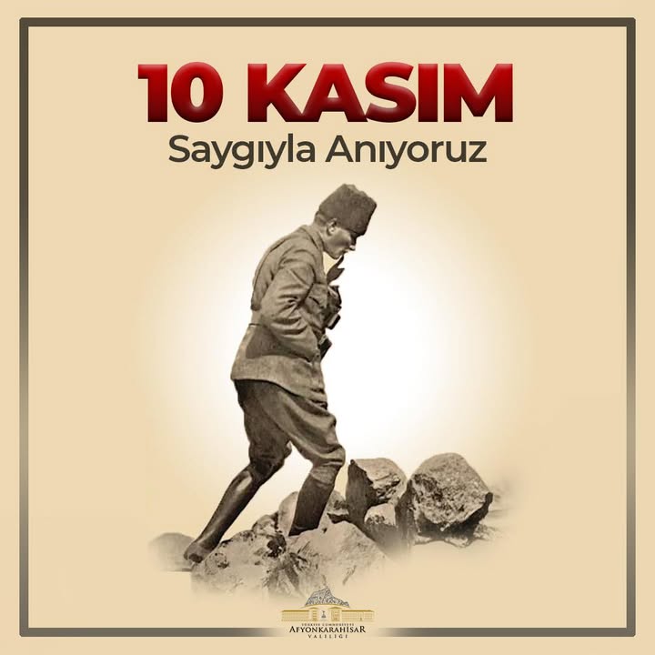 Valimiz Doç. Dr. Kübra Güran Yiğitbaşı'nın 10 Kasım Atatürk'ü Anma Günü Mesajı