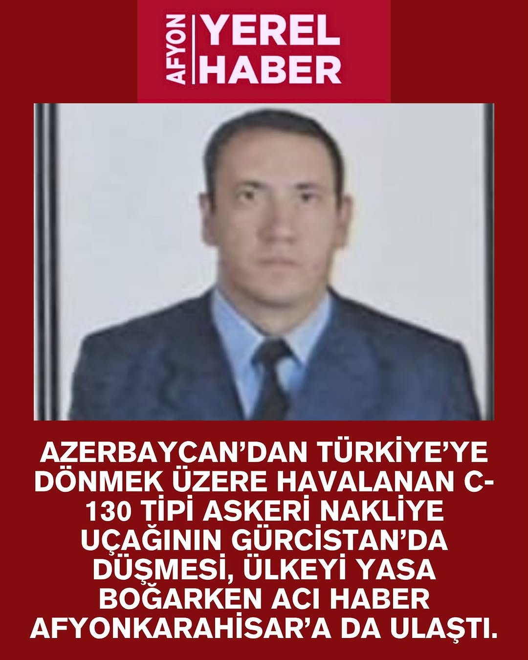 Afyonkarahisarlı Uzman Çavuş Emre Sayın, Azerbaycan’dan Türkiye’ye Dönerken Hayatını Kaybetti