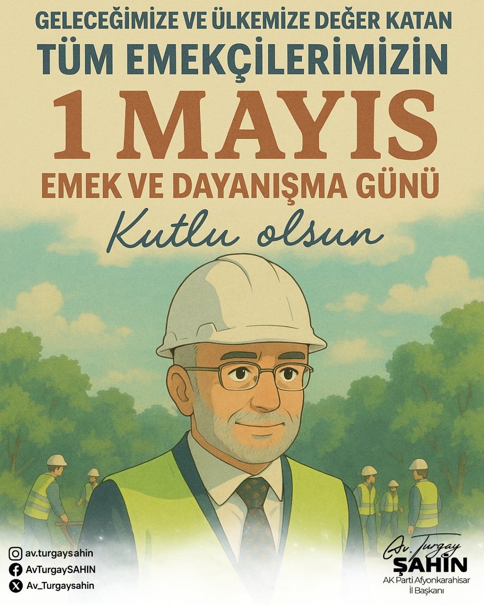 Ak Parti Afyonkarahisar İl Başkanı Şahin, 1 Mayıs'ta İşçileri Kutladı