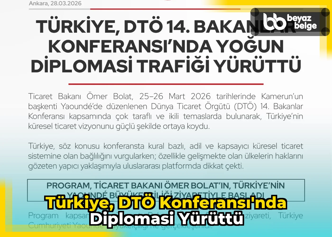 Türkiye, DTÖ Konferansı'nda Diplomasi Yürüttü