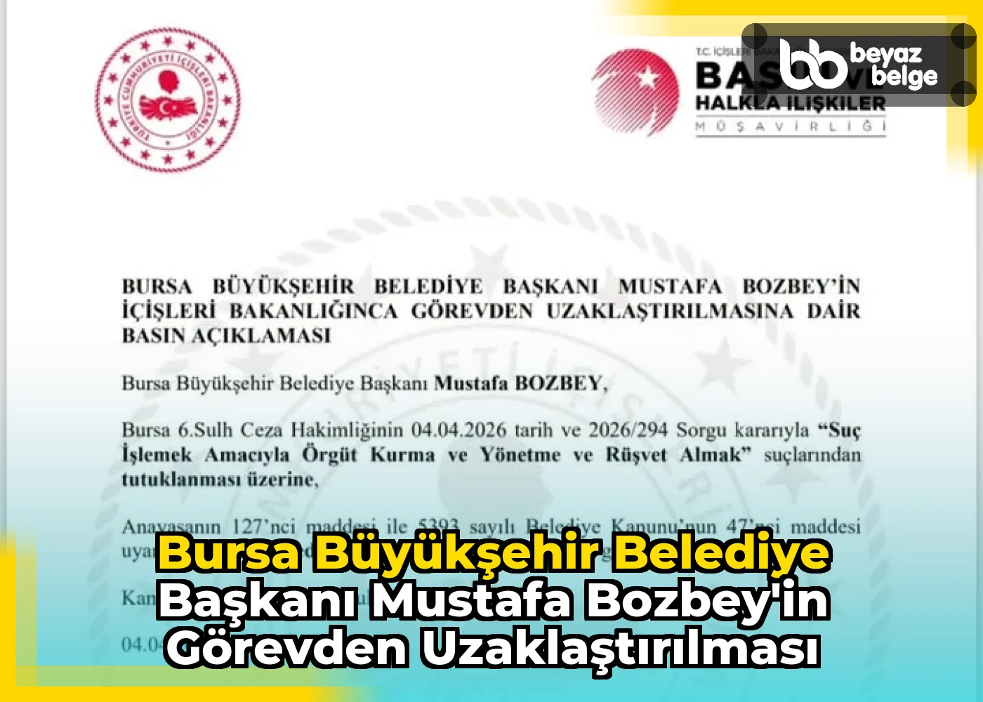 Bursa Büyükşehir Belediye Başkanı Mustafa Bozbey'in Görevden Uzaklaştırılması
