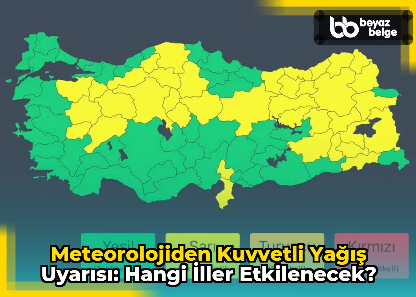 Meteorolojiden Kuvvetli Yağış Uyarısı: Hangi İller Etkilenecek?