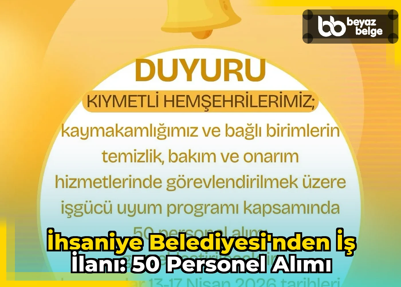 İhsaniye Belediyesi'nden İş İlanı: 50 Personel Alımı