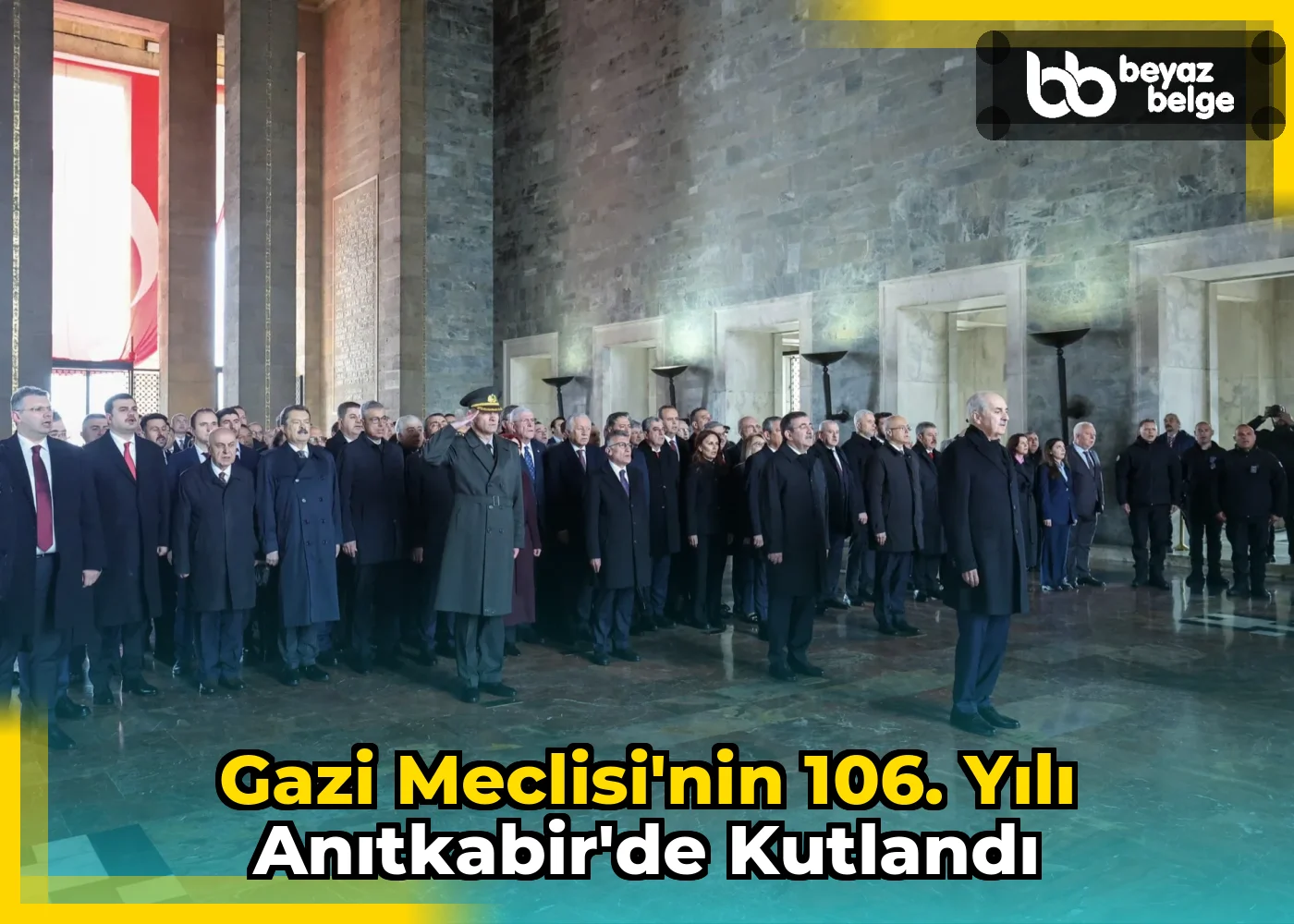 Gazi Meclisi'nin 106. yılı Anıtkabir'de kutlandı