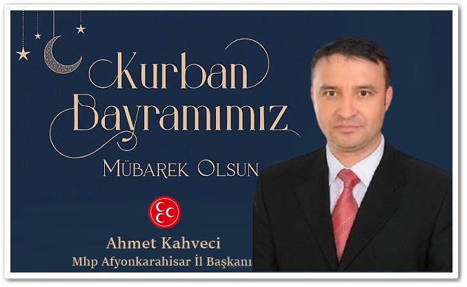Afyonkarahisar MHP'den Kurban Bayramı Mesajı: Birlik ve Beraberlik Temennileri