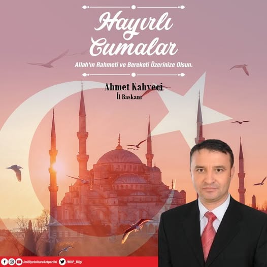 Afyonkarahisar MHP İl Başkanlığı'ndan Hayırlı Cumalar Mesajı