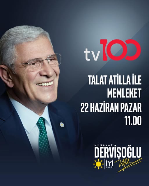 İYİ Parti Genel Başkanı Dervişoğlu Yarın TV100'de Memleket Programına Katılıyor