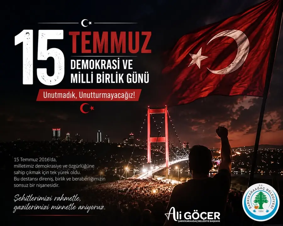 Şarkikaraağaç Belediyesi 15 Temmuz'u andı