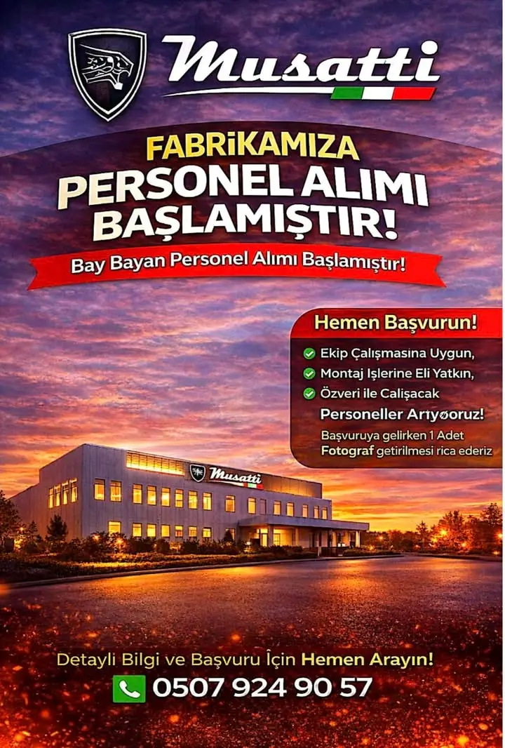 Musatti Motor Fabrikası Personel Alımı Yapacak
