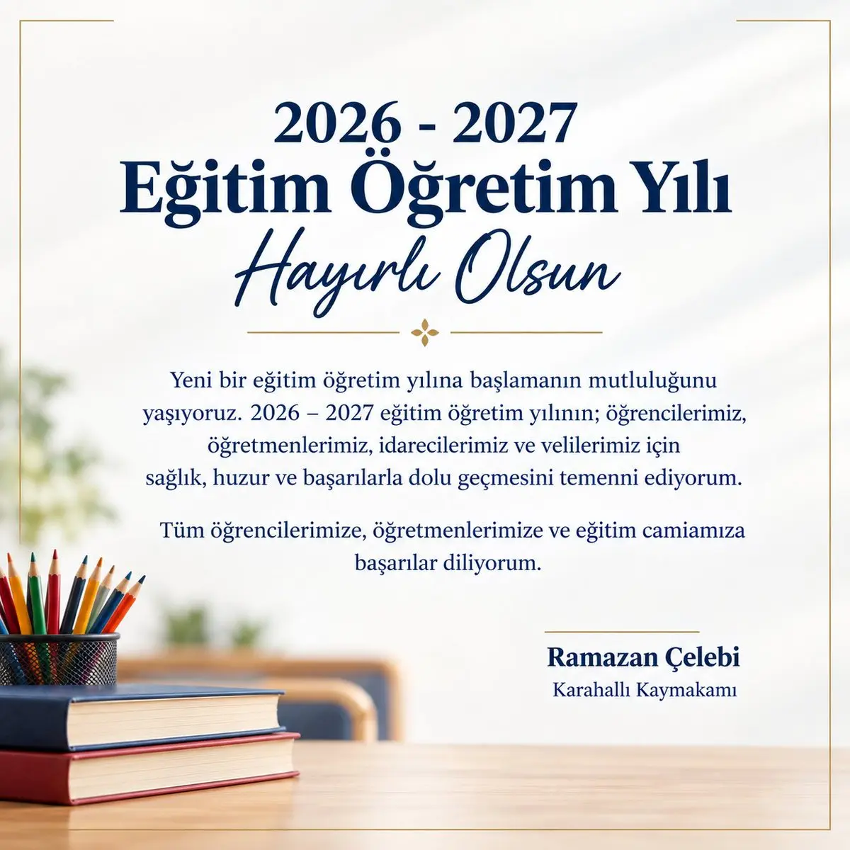 Kaymakam Ramazan Çelebi'den Eğitim Mesajı