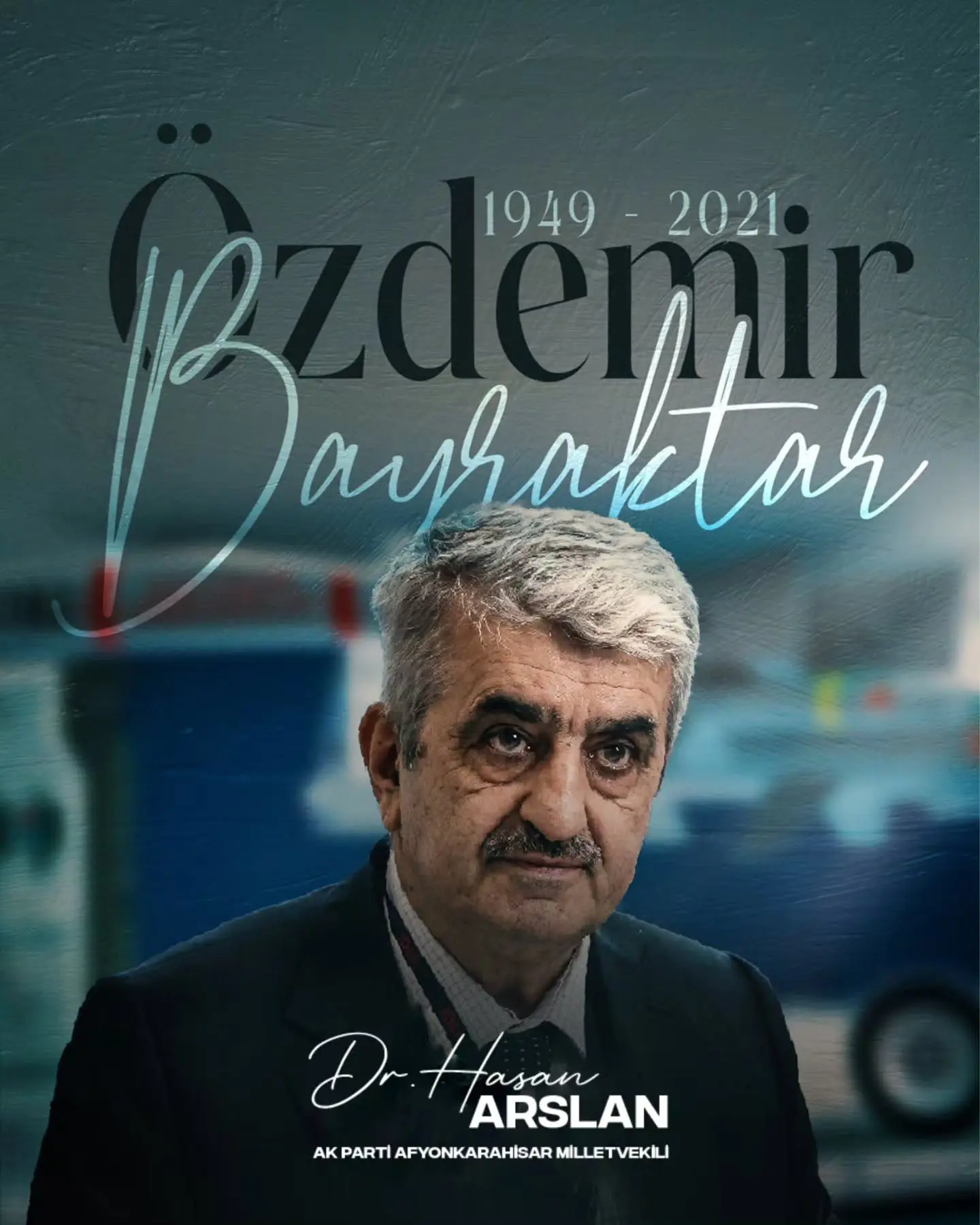 Özdemir Bayraktar'a Minnet Dolu Anma