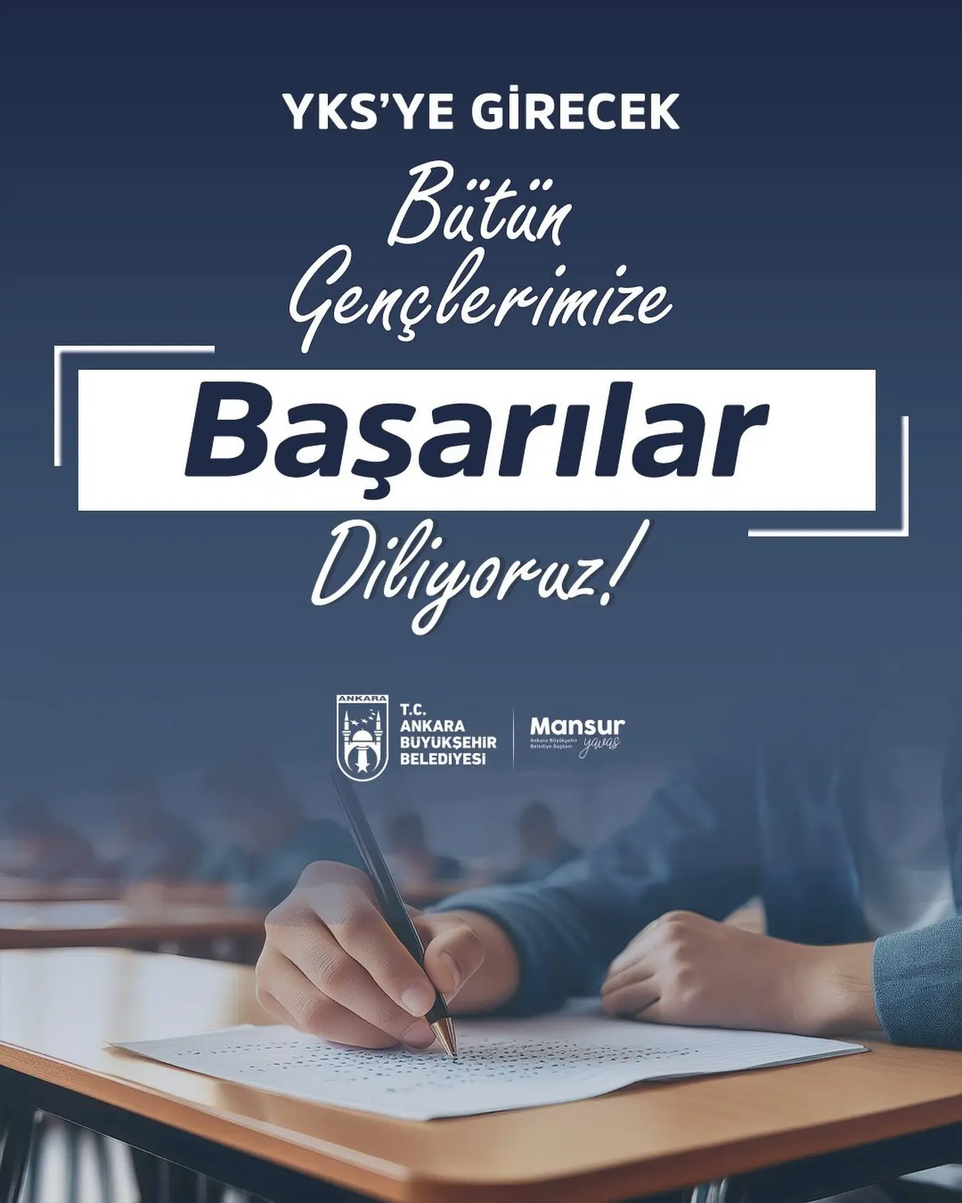 YKS'ye girecek gençlere başarı dileği