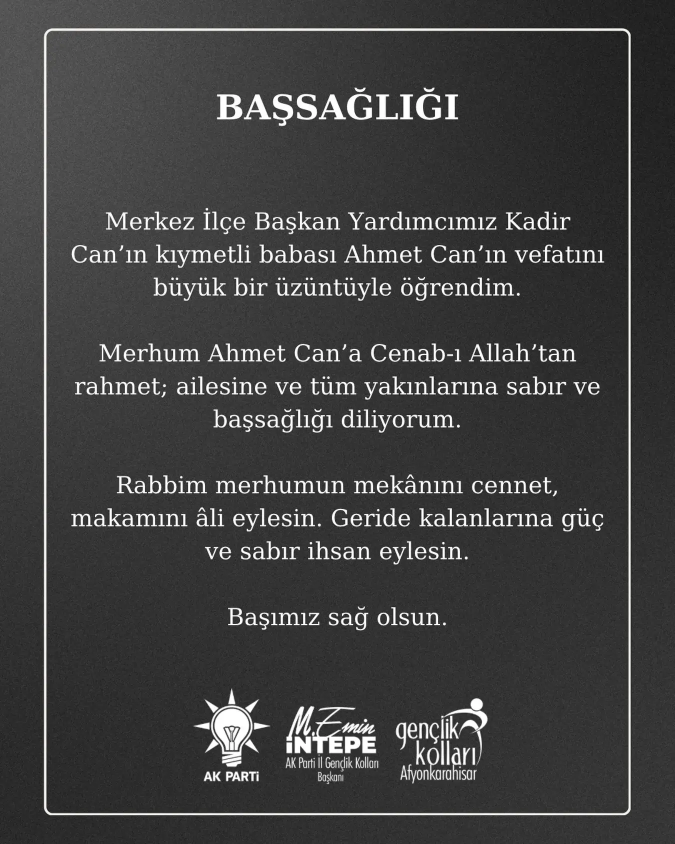 Ahmet Can'ın vefatı büyük üzüntü yarattı
