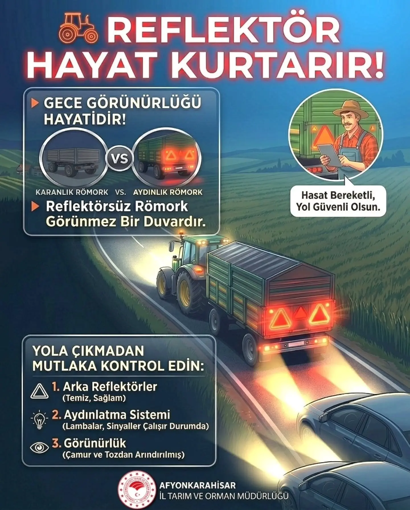 Hasat Döneminde Reflektör Kullanımına Dikkat