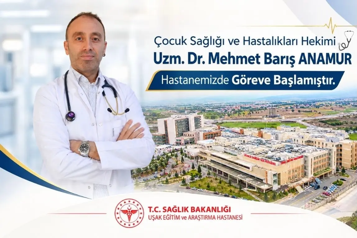 Uşak Eğitim ve Araştırma Hastanesi'ne yeni uzman hekim atandı