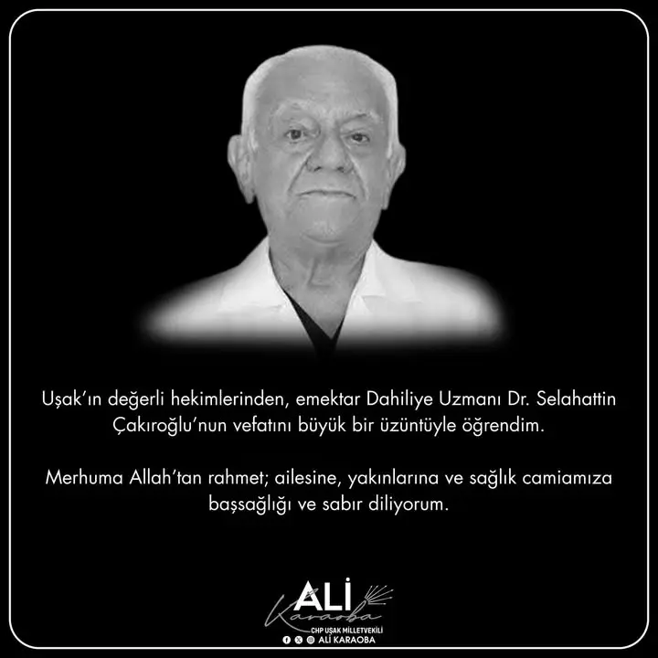 Dr. Selahattin Çakıroğlu'nun vefatı sağlık camiasını üzdü