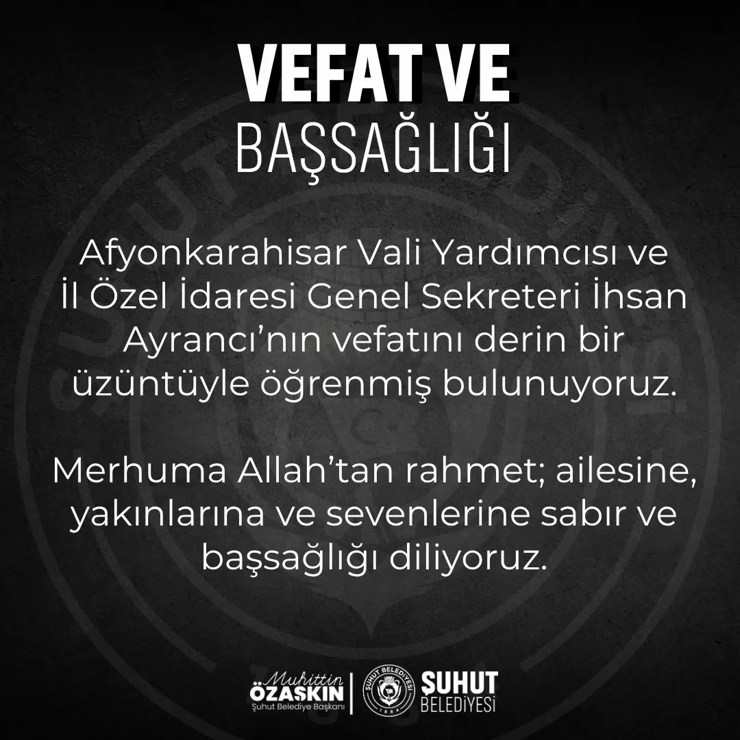 Afyonkarahisar'da Vali Yardımcısı Vefat Etti