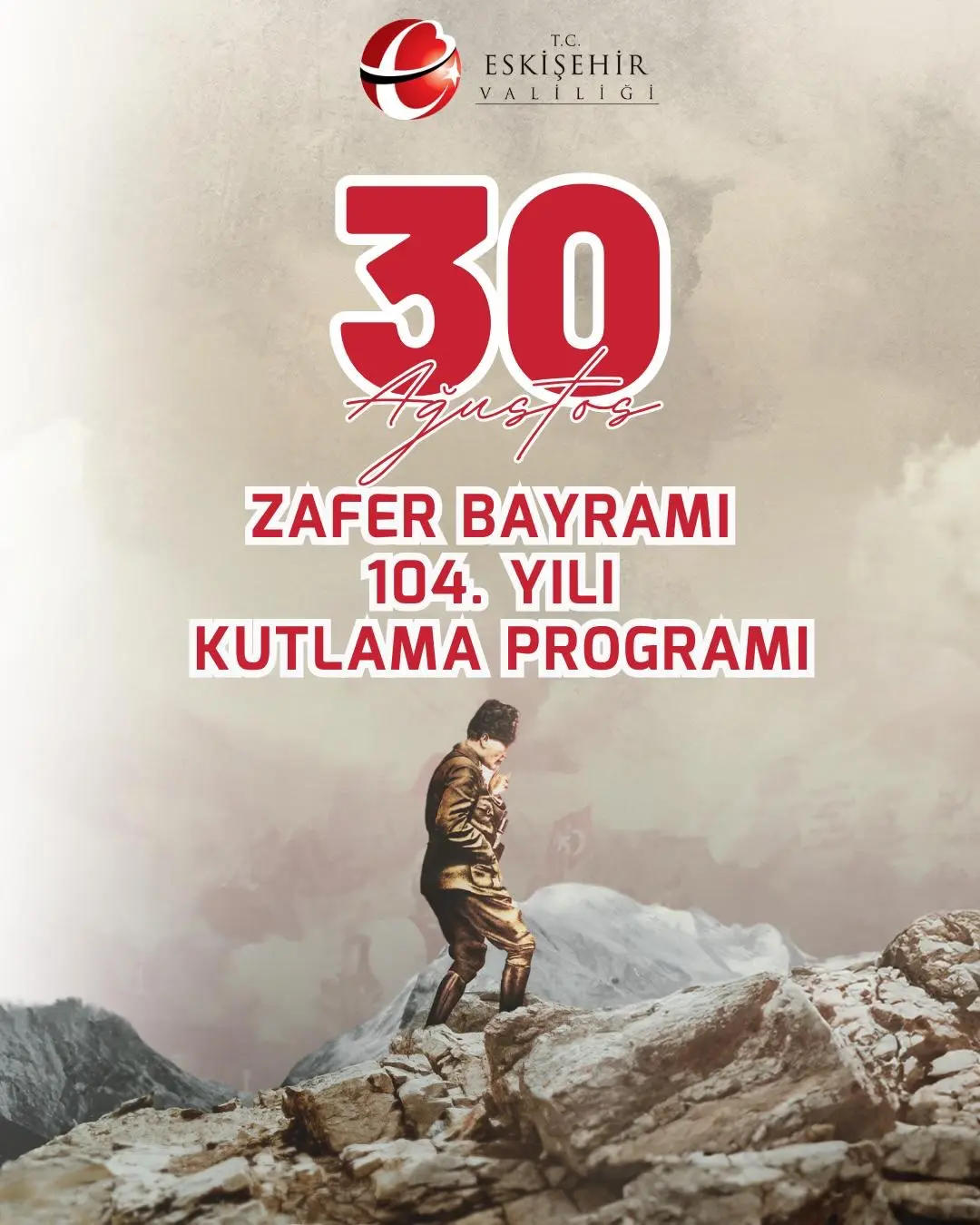 30 Ağustos Zafer Bayramı etkinlikleri duyuruldu
