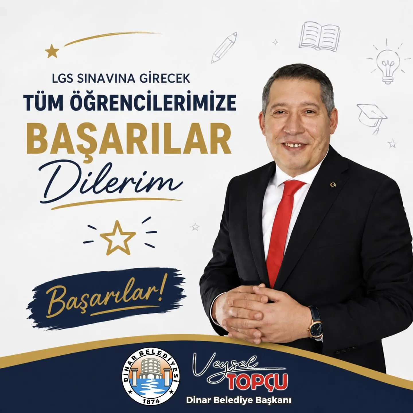Dinar Belediye Başkanı'ndan LGS'ye girecek öğrencilere mesaj