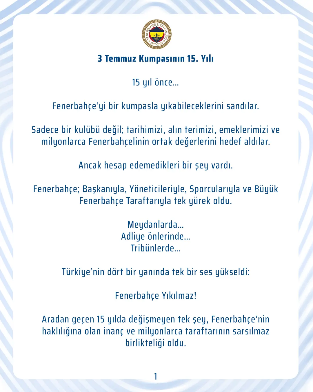 Fenerbahçe, 3 Temmuz kumpasının 15. yılını anıyor