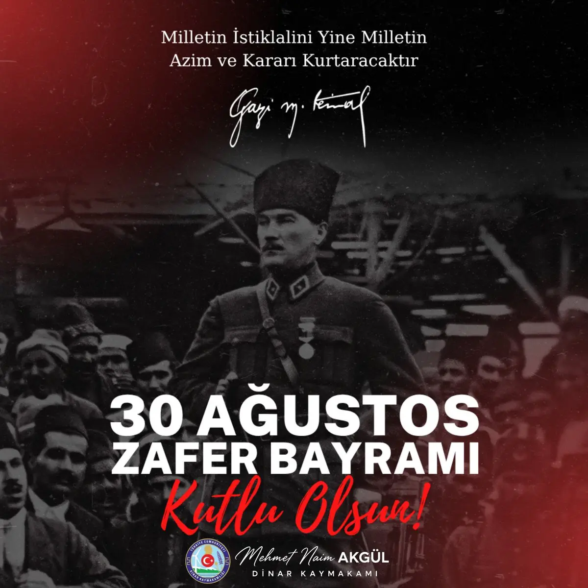 Dinar Kaymakamı'ndan Zafer Bayramı Mesajı