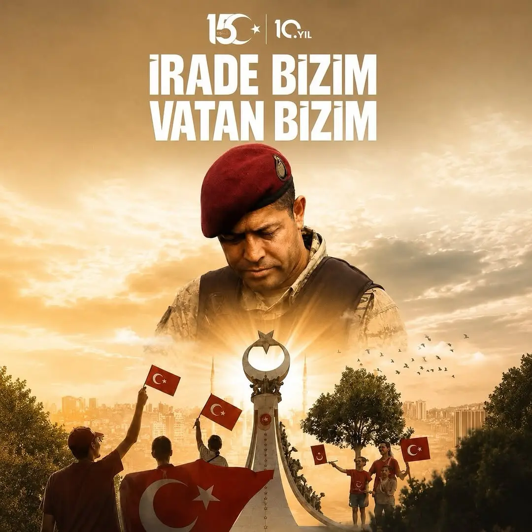 15 Temmuz Zaferi Vurgulandı