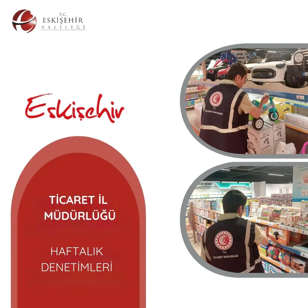 Eskişehir'de Haftalık Ticaret Denetimleri Başladı