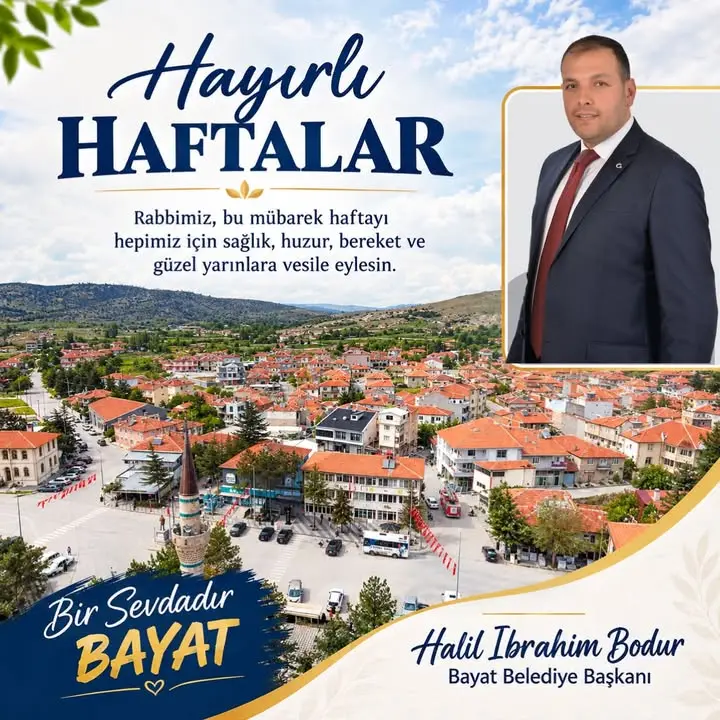 Bayat Belediye Başkanı'ndan yeni hafta mesajı