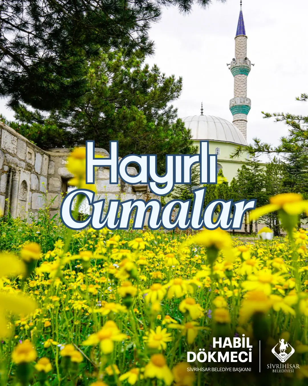 Sivrihisar Belediyesi'nden Hayırlı Cumalar Mesajı