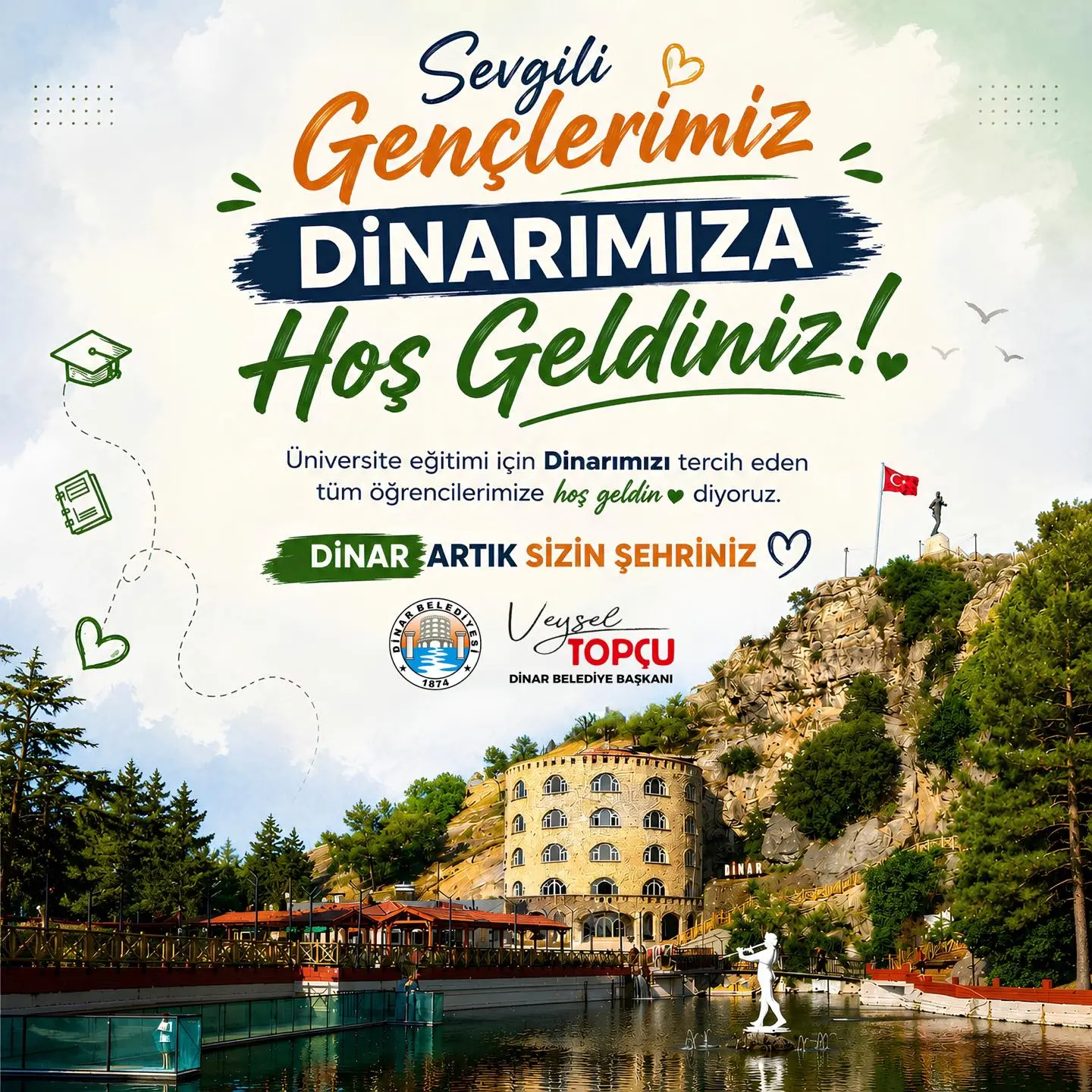 Dinar'a üniversite eğitimi için gelen gençlere mesaj