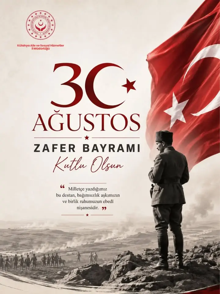 30 Ağustos Zafer Bayramı'nda anma mesajı