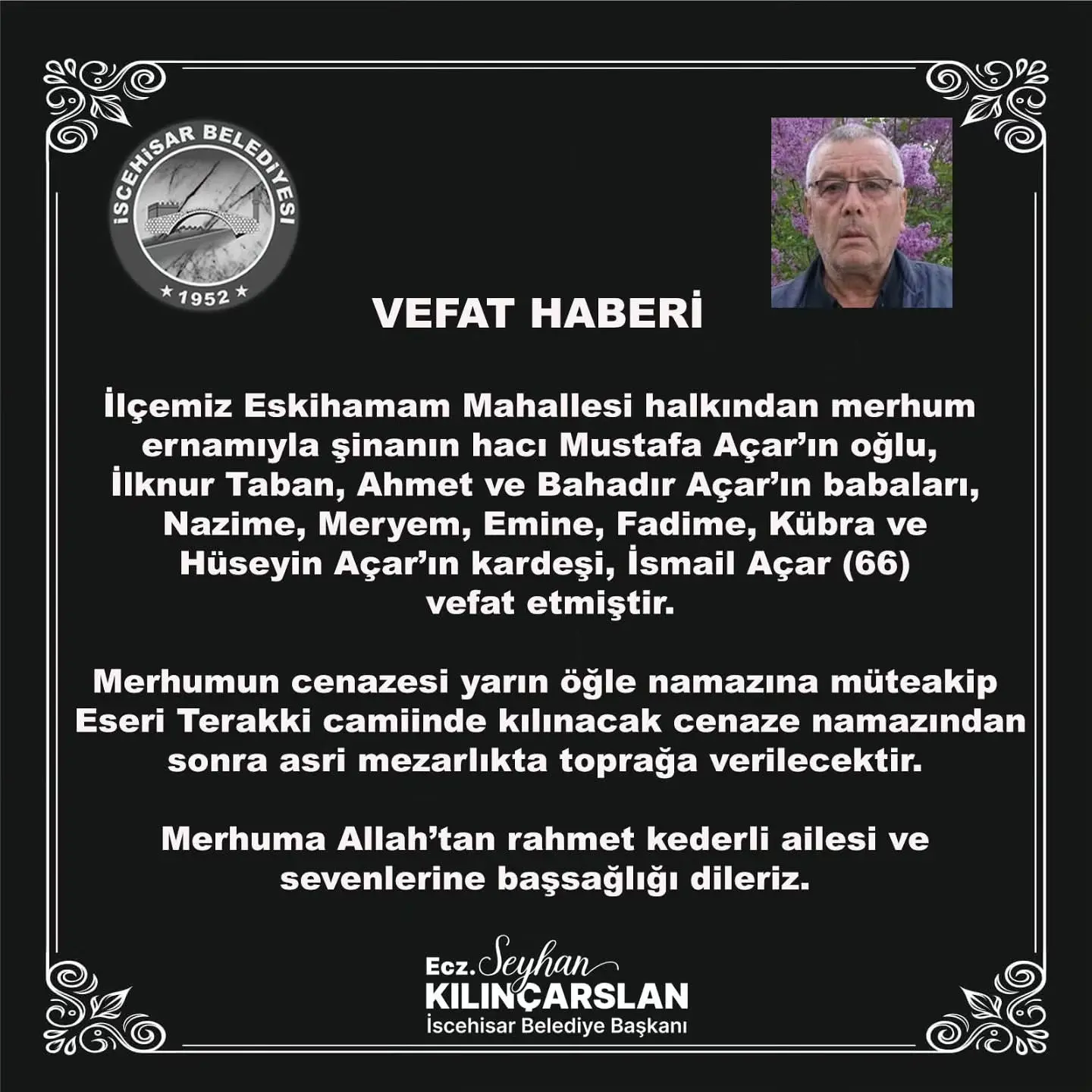 Eskihamam Mahallesi'nden İsmail Açar vefat etti
