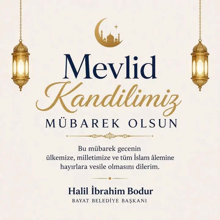 Bayat Belediye Başkanlığı'ndan Mevlid Kandili mesajı