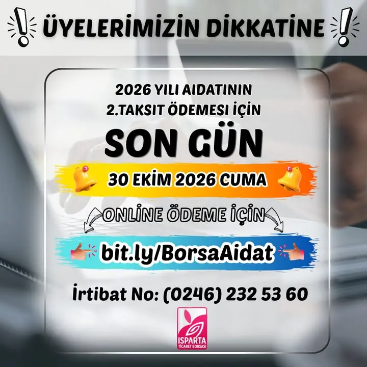 Isparta Ticaret Borsası aidat ödemeleri duyurusu