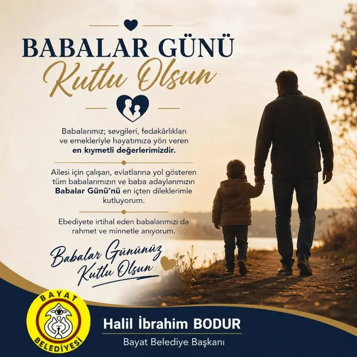 Bayat Belediye Başkanlığı'ndan Babalar Günü Mesajı