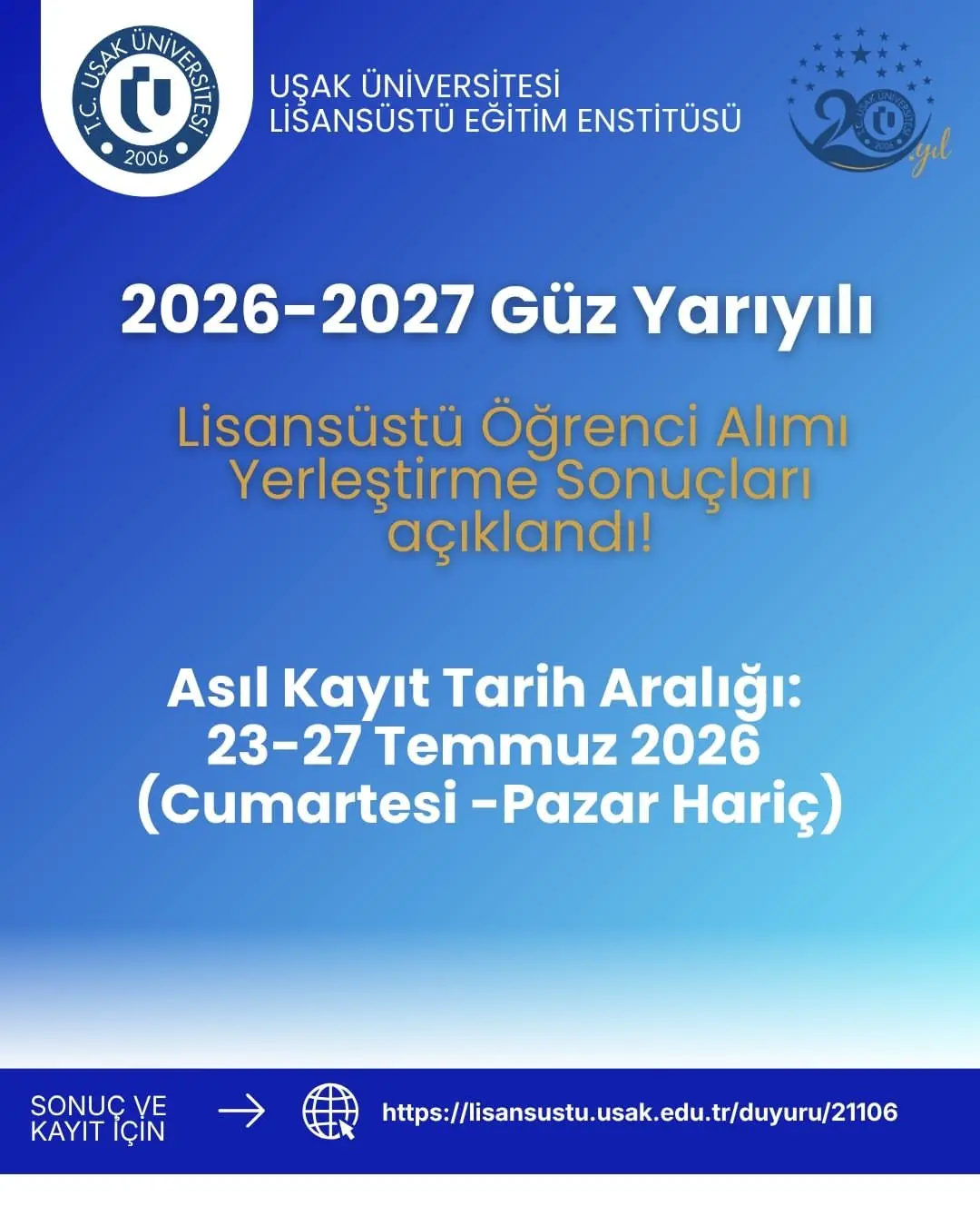 2026-2027 Güz Yarıyılı Lisansüstü Yerleştirme Sonuçları Açıklandı