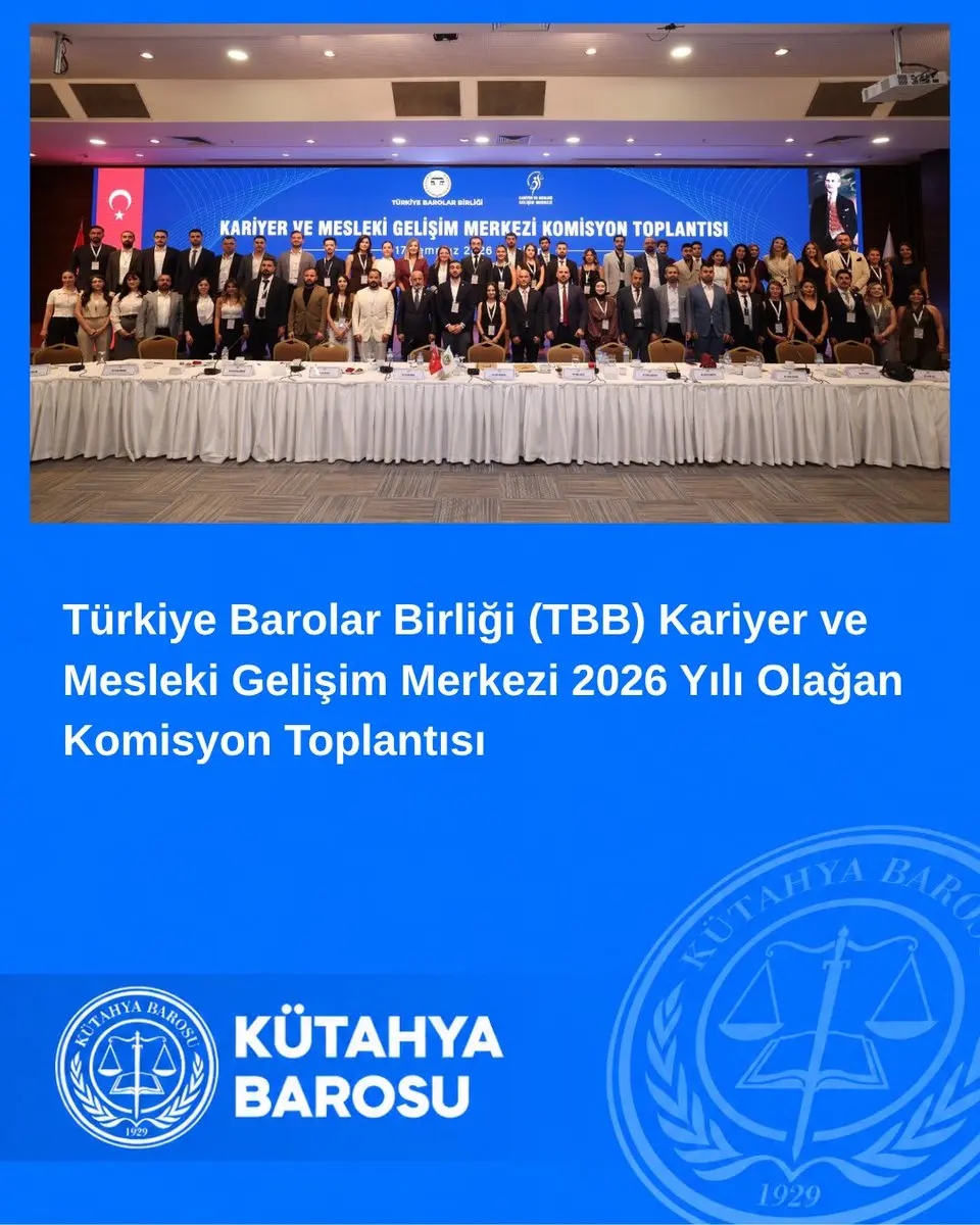 Kütahya Barosu'ndan Komisyon Toplantısı Duyurusu