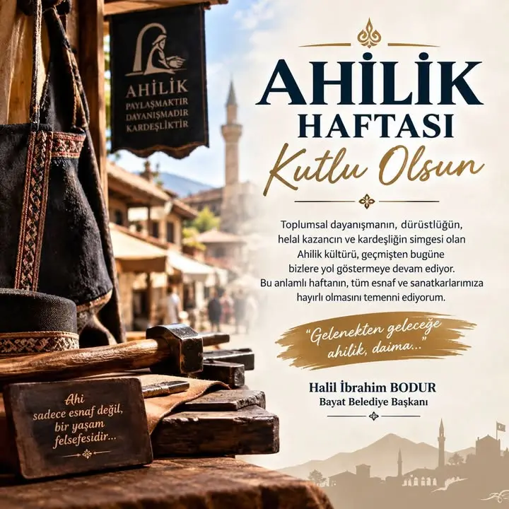 Bayat Belediye Başkanlığı'ndan Ahilik Haftası mesajı