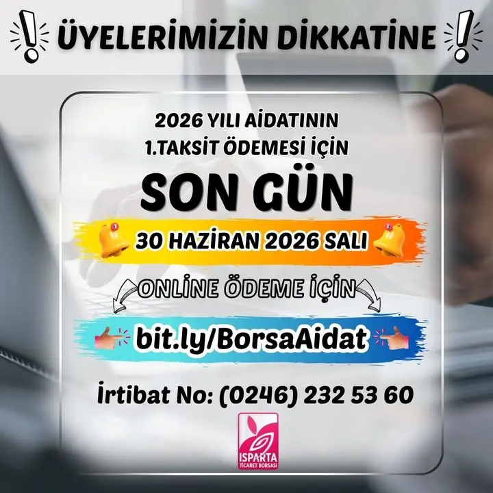 Isparta Ticaret Borsası'ndan Aidat Ödemesi Duyurusu
