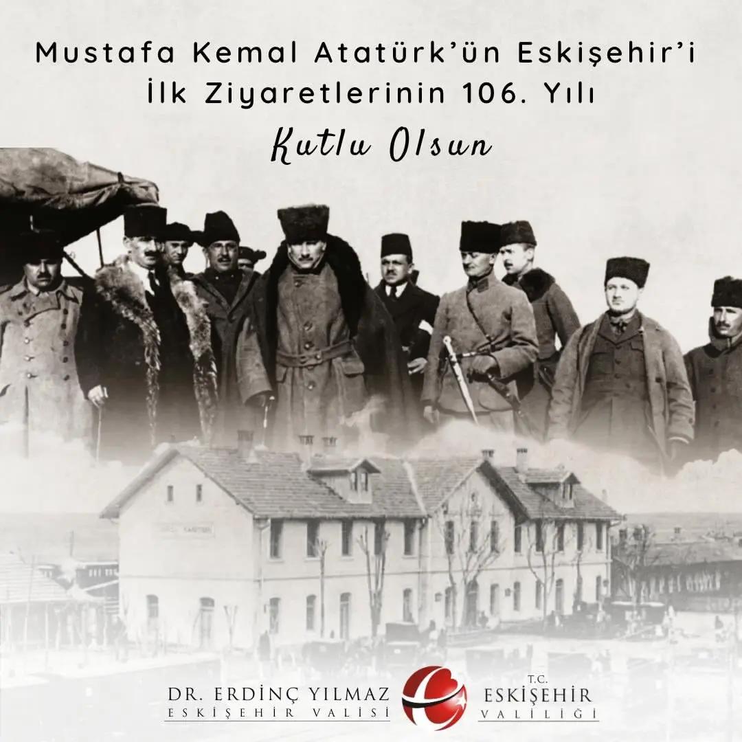 Atatürk'ün Eskişehir'e Gelişinin 106. Yılı