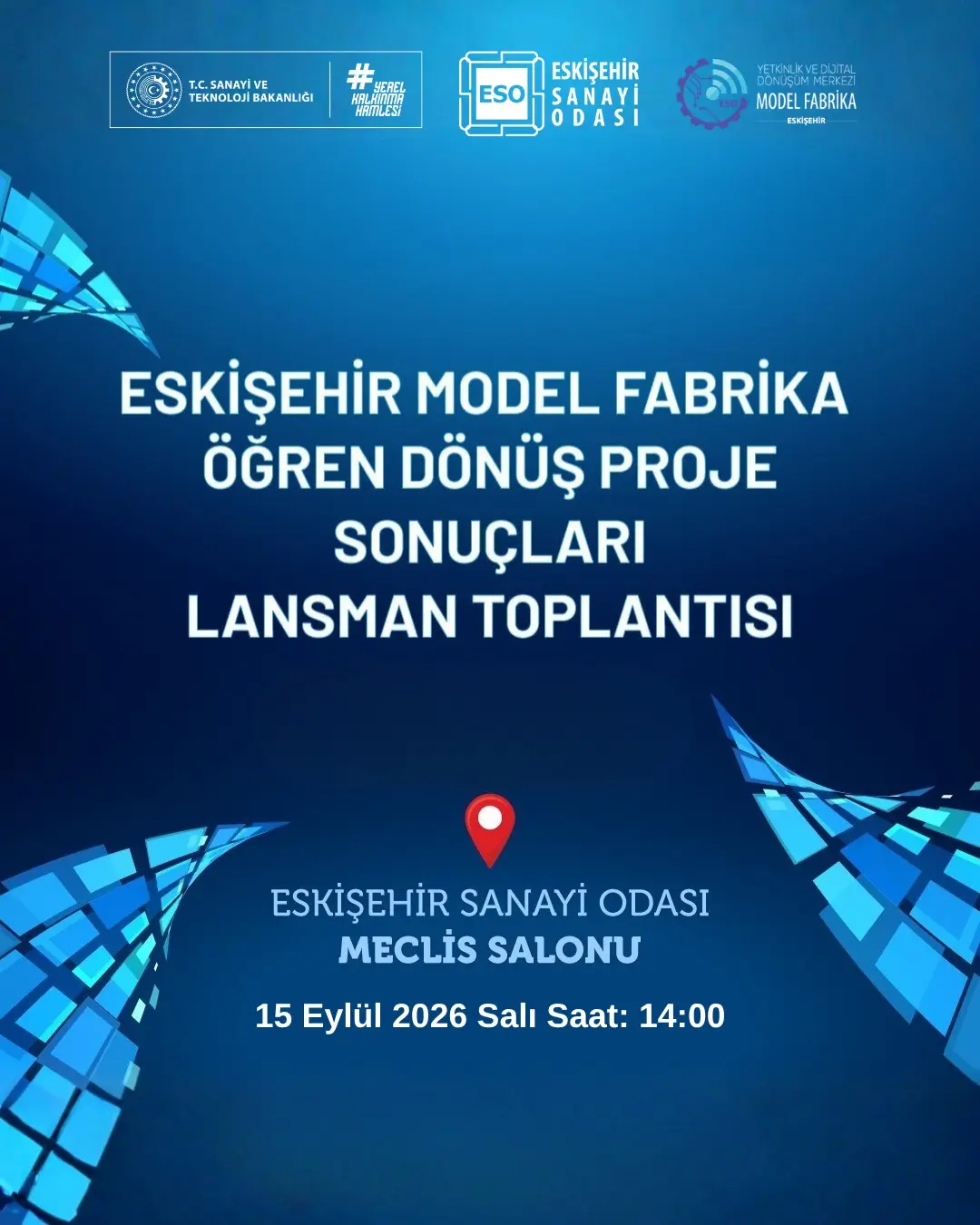 Eskişehir Model Fabrika Projesi Lansmanı Yapılacak