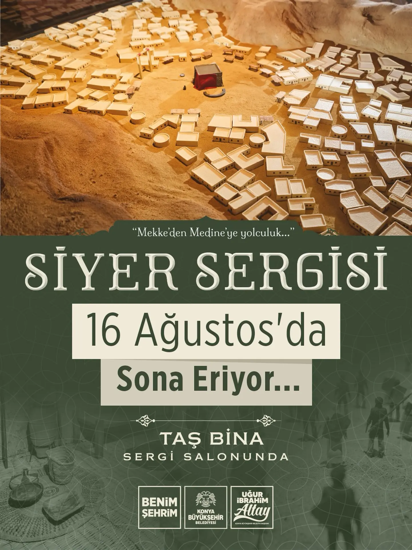 Siyer Sergisi 16 Ağustos'a kadar açık kalacak
