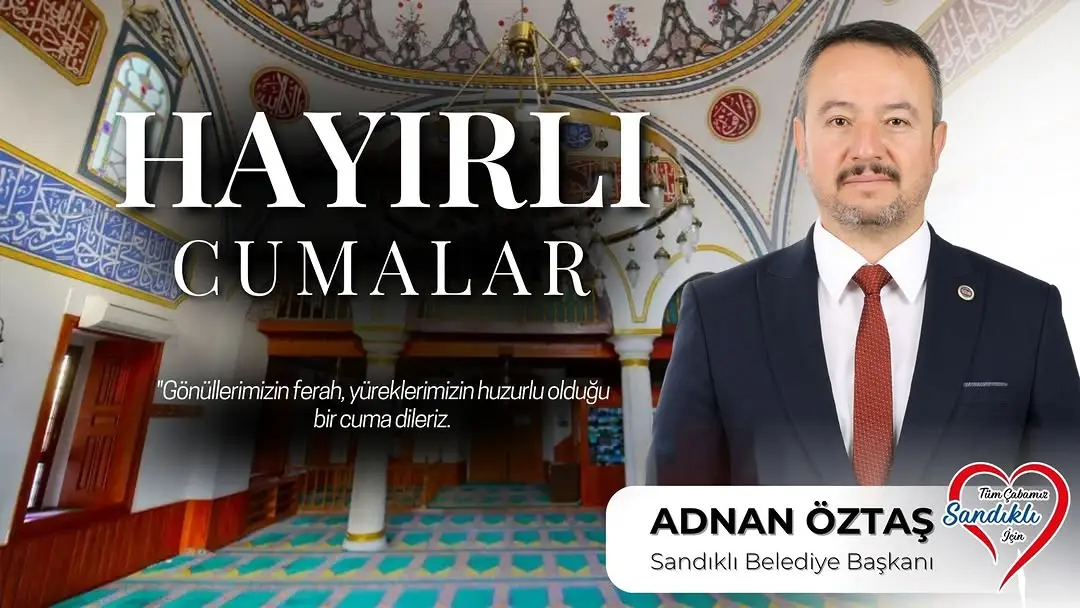 Sandıklı Belediye Başkanı'ndan Cuma Mesajı