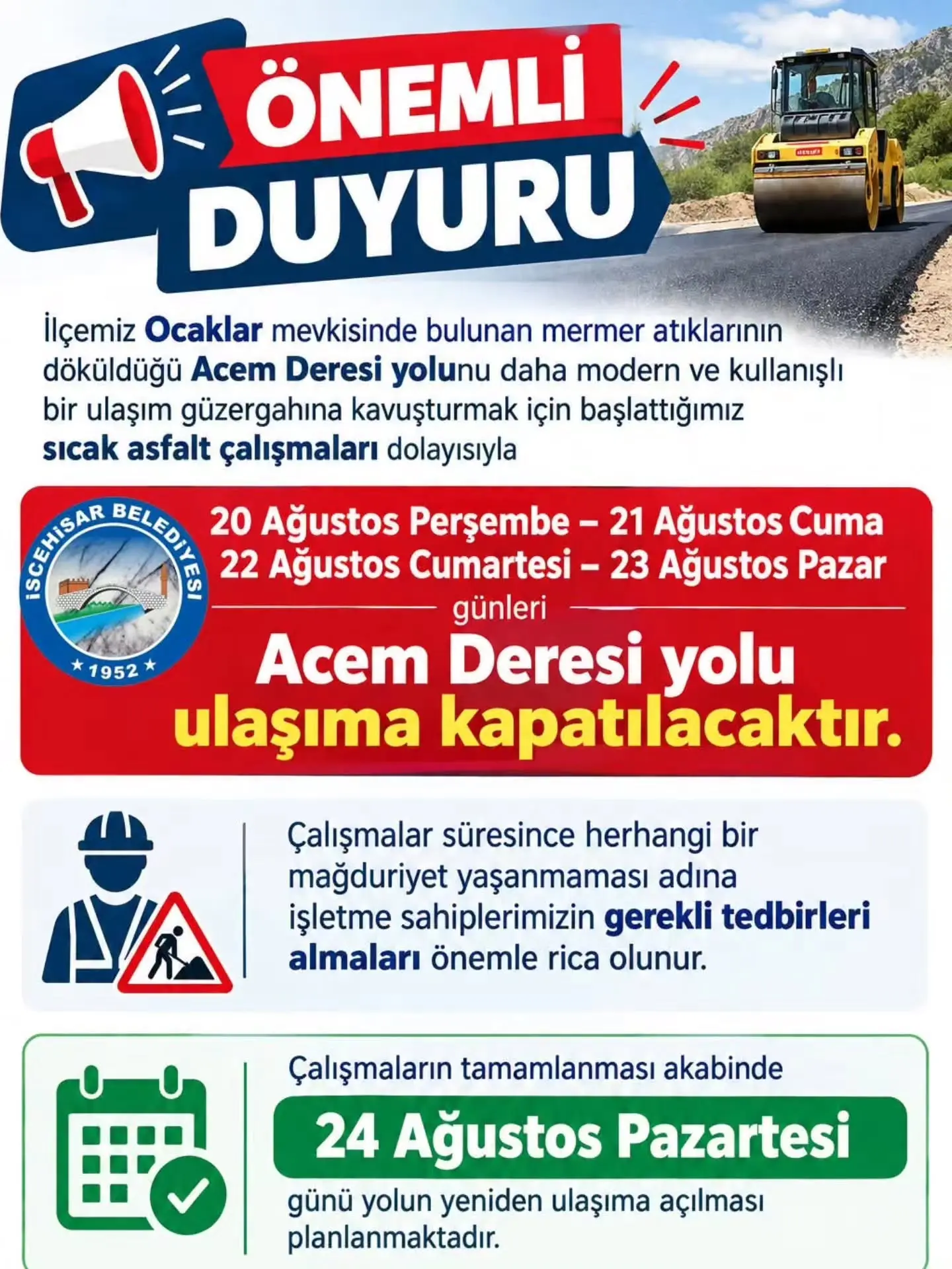 Acem Deresi Yolu Ulaşımına Kapatılıyor