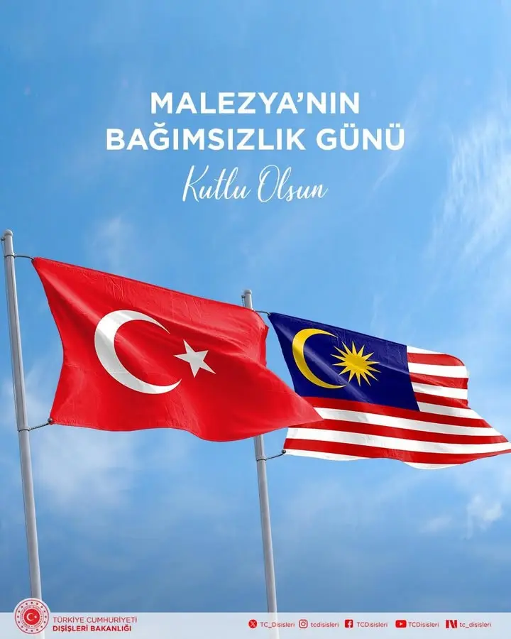 Dış İşleri Bakanlığı'ndan Malezya'ya Bağımsızlık Günü Kutlaması