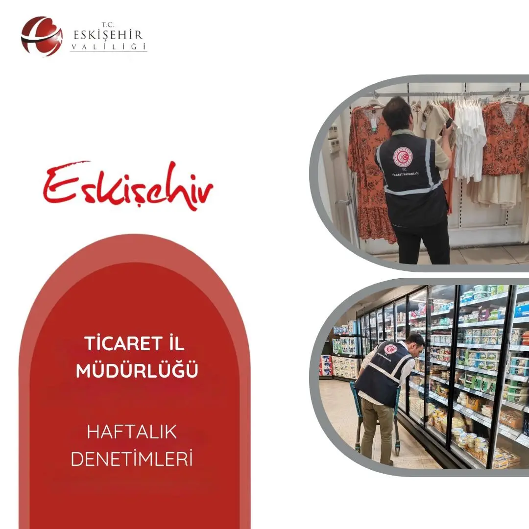 Eskişehir'de Haftalık Denetimler Başladı
