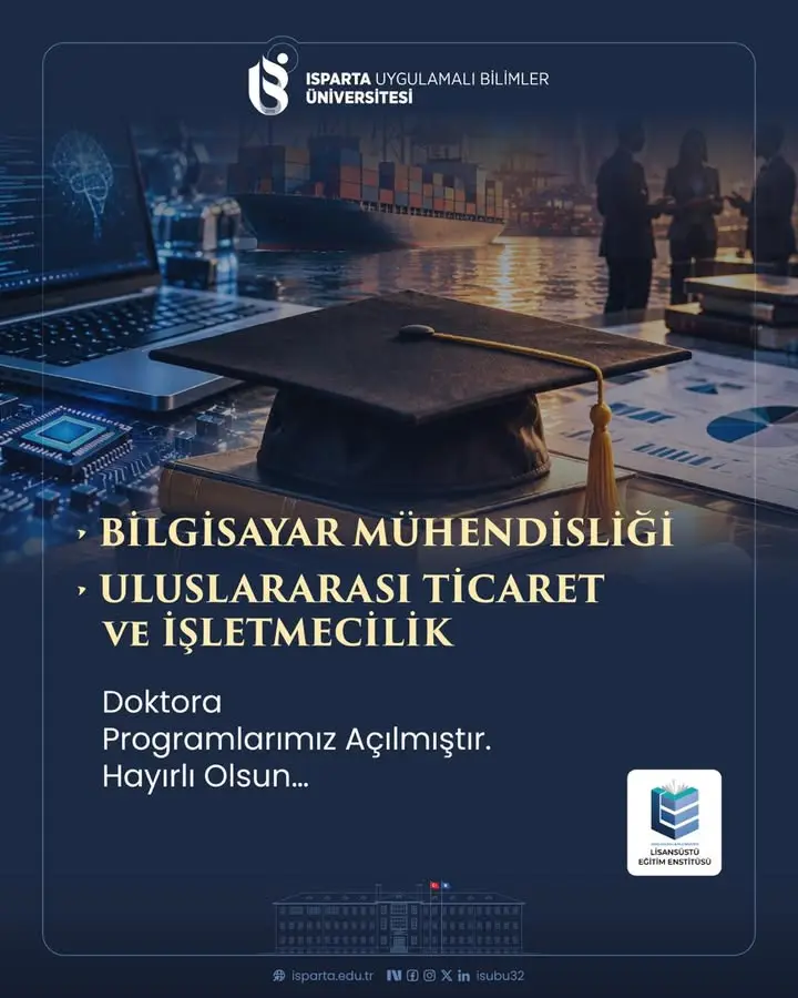 Isparta Uygulamalı Bilimler Üniversitesi doktora programlarını duyurdu