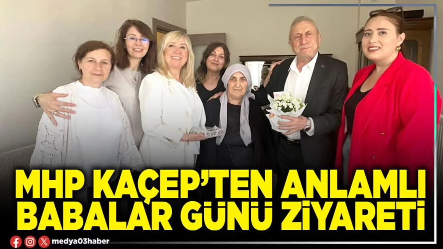 MHP KAÇEP Babalar Günü'nü kutladı