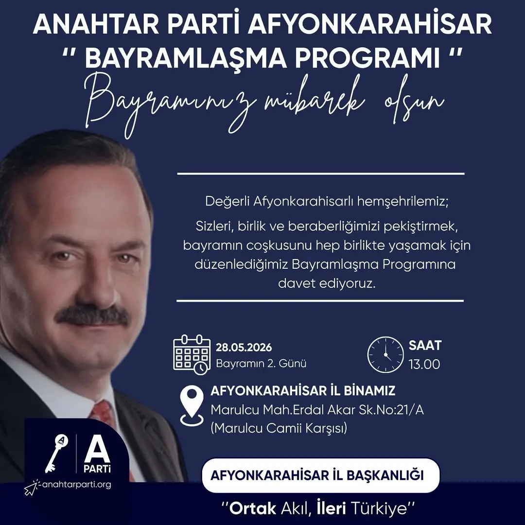 Anahtar Parti Afyonkarahisar İl Başkanlığı'ndan Bayramlaşma Programı Duyurusu