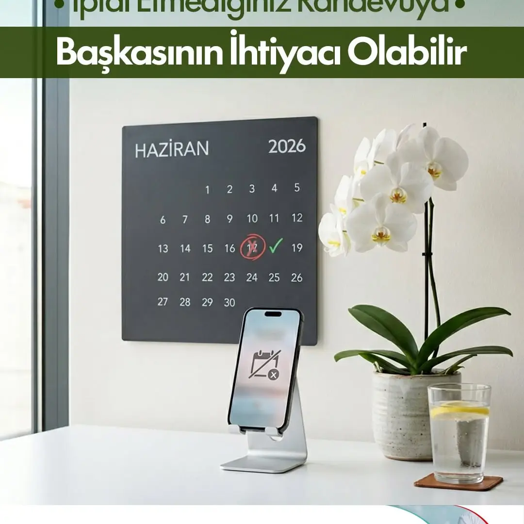 Randevu İptali Bilgisi Duyuruldu
